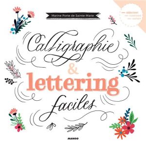 Livre pour apprendre la calligraphie facilement