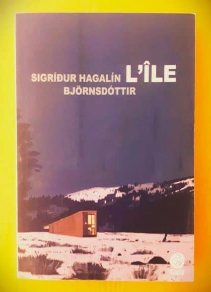 Couverture du livre L’île de Sigríður Hagalín Björnsdóttir, l'un des romans dystopiques adultes de notre sélection